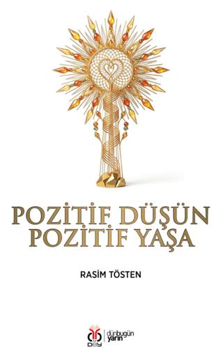 Pozitif Düşün Pozitif Yaşa | DBY Yayınları (Ciltsiz) - Resim 1