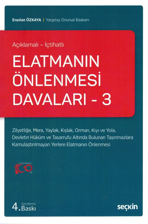 Elatmanın Önlenmesi Davaları - 3 (Açıklamalı - İçtihatlı) - Eraslan Özkaya kitap kapağı