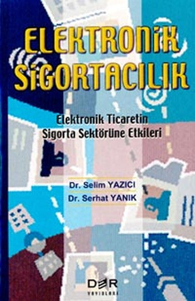 Der Yayınları Elektronik Sigortacılık - Selim Yazıcı kitap kapağı