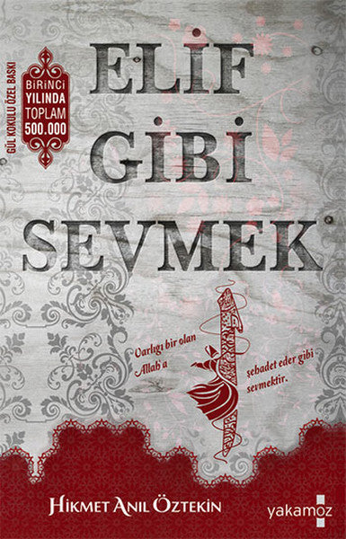 Elif Gibi Sevmek - Hikmet Anıl Öztekin kitap kapağı