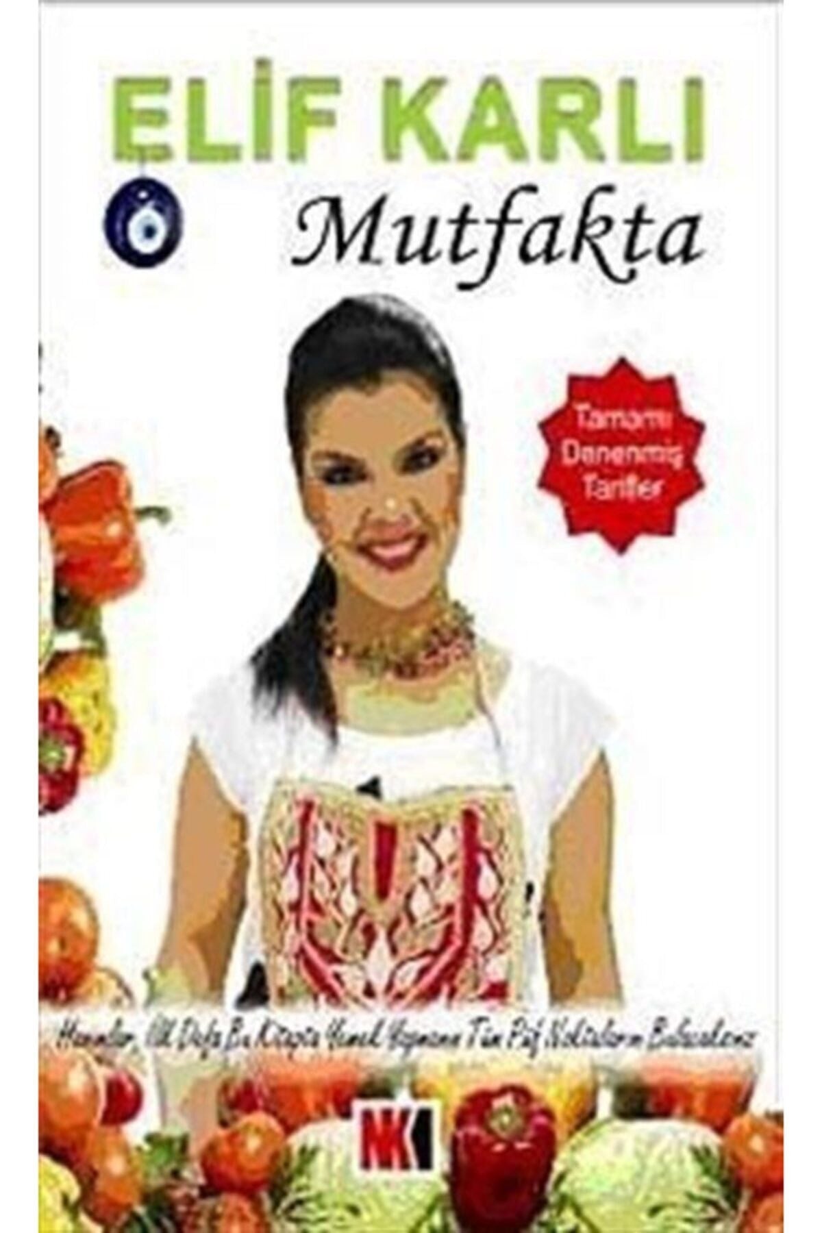Elif Karlı Mutfakta - Elif Karlı kitap kapağı