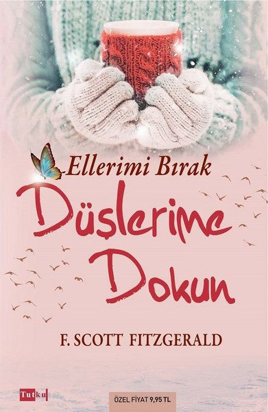 Ellerimi Bırak Düşlerime Dokun - F. Scott Fitzgerald kitap kapağı