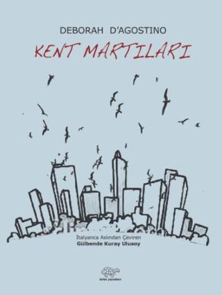 Kent Martıları | Ürün Yayınları (Ciltsiz) - Resim 1