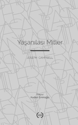 Yaşanılası Mitler | Islık Yayınları (Ciltsiz) - Resim 1