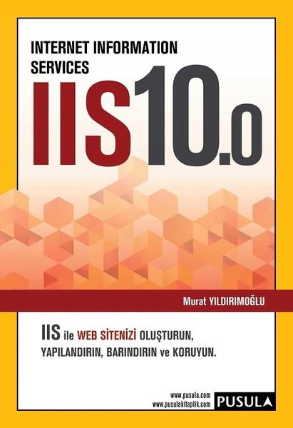 Internet Information Services IIS10 | Pusula Yayıncılık (İnce Kapak) - Resim 1