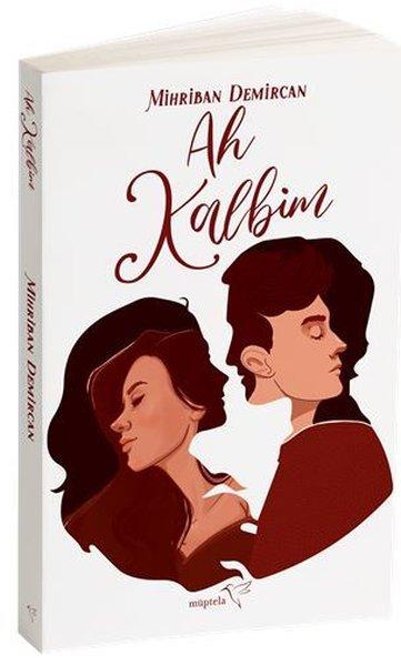Ah Kalbim | Müptela Yayınları (İnce Kapak) - Resim 1