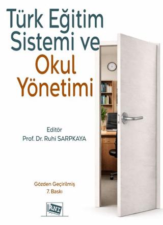Türk Eğitim Sistemi ve Okul Yönetimi | Anı Yayıncılık (Ciltsiz) - Resim 1