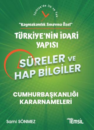Türkiye'nin İdari Yapısı Süreler ve Hap Bilgiler - Kaymakamlık Sınavına Özel | Temsil Kitap (Ciltsiz) - Resim 1