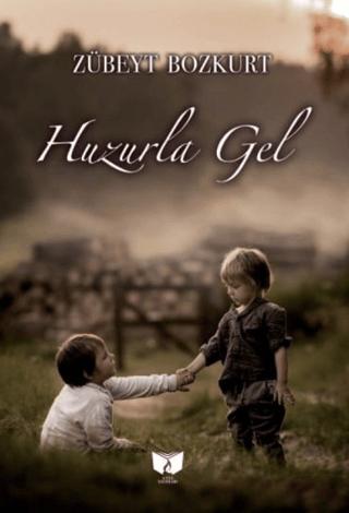 Huzurla Gel | Ateş Yayınları (Ciltsiz) - Resim 1