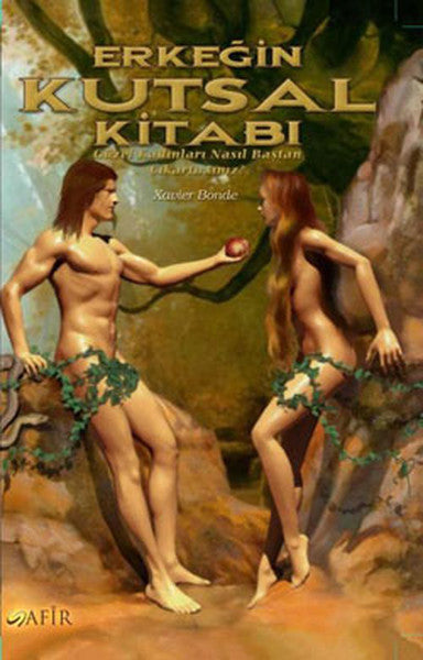 Erkeğin Kutsal Kitabı - Xavier Bonde kitap kapağı