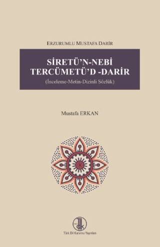 Erzurumlu Mustafa Darir Siretü`n- Nebi Tercümetü`d- Darir - Mustafa Erkan kitap kapağı