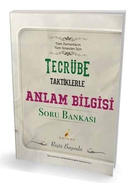 Tecrübe Taktiklerle Anlam Bilgisi Soru Bankası | Pelikan Yayınları (İnce Kapak) - Resim 1