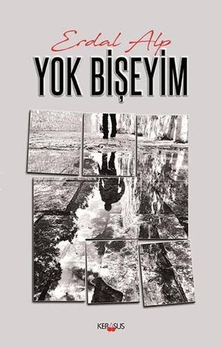 Yok Bişeyim | Kerasus Yayınları (Ciltsiz) - Resim 1