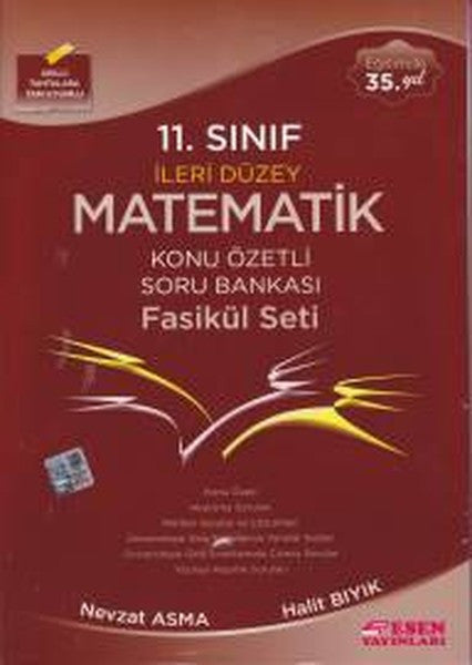 Esen 11. Sınıf İleri Düzey Matematik Konu Özetli Soru Bankası Fasikül Seti - Kolektif kitap kapağı