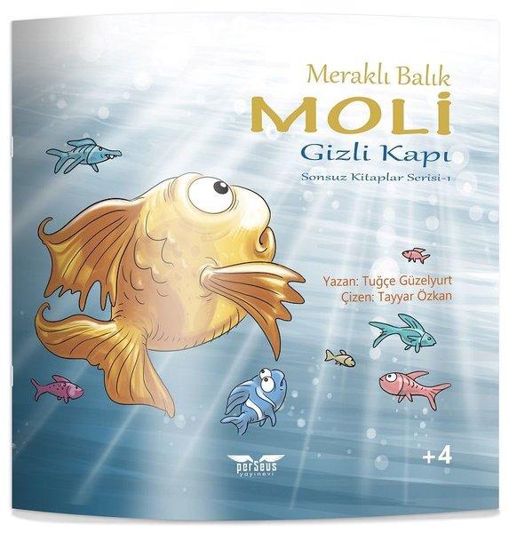 Gizli Kapı-Meraklı Balık Moli-Sonsuz Kitaplar Serisi 1 | Perseus Yayınevi (İnce Kapak) - Resim 1