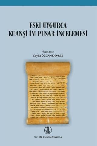 Eski Uygurca Kuanşi İm Pusar İncelemesi - Dr. Ceyda Özcan Devrez kitap kapağı