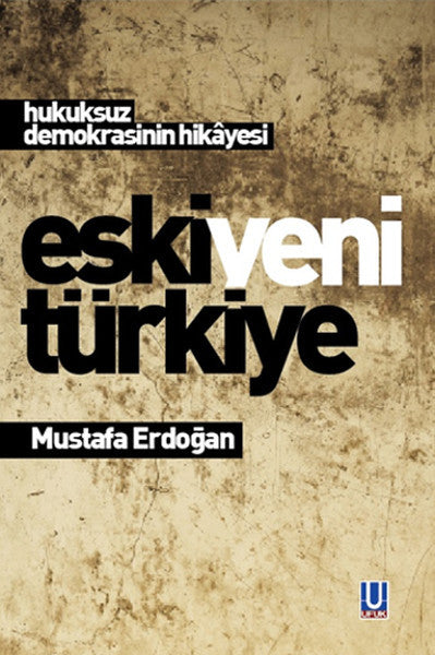Eski Yeni Türkiye - Mustafa Erdoğan kitap kapağı