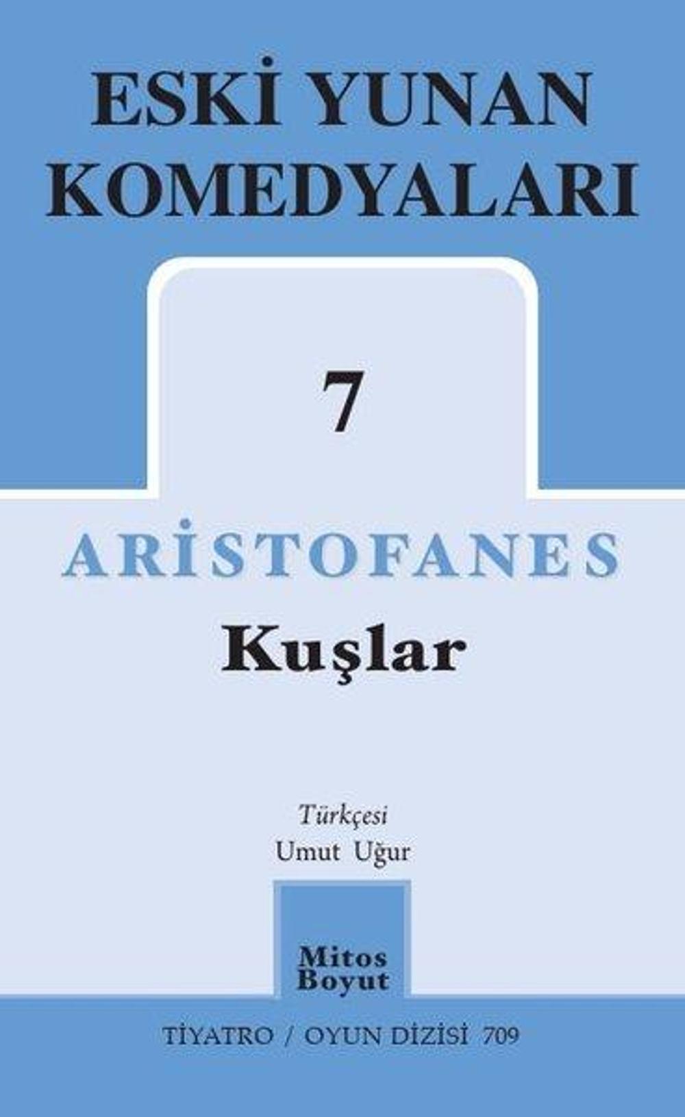 Eski Yunan Komedyaları 7 - Kuşlar | Mitos Boyut Yayınları
