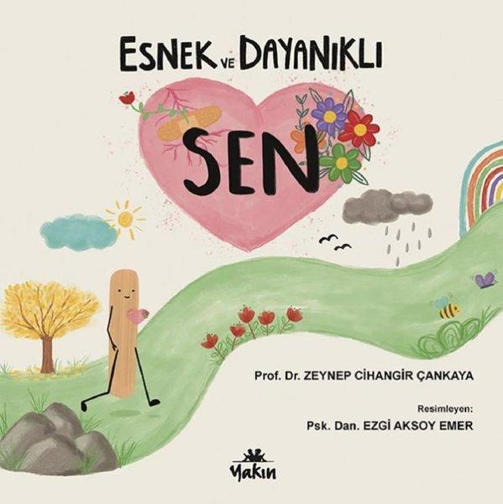 Esnek ve Dayanıklı Sen | Yakın Kitabevi