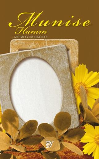 Munise Hanım | Ey Yayınları (Ciltsiz) - Resim 1