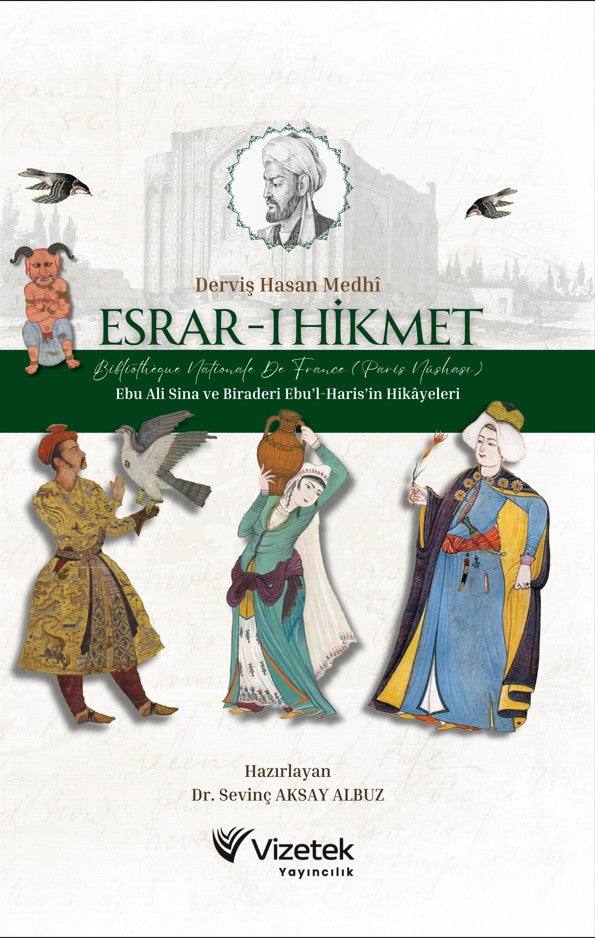 Esrar-ı Hikmet Bibliothèque Nationale De France (Paris Nüshası) Ebu Ali Sina ve Biraderi Ebu’l-Haris kitap kapağı