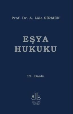 Eşya Hukuku - Lale SİRMEN kitap kapağı