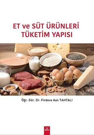 Et ve Süt Ürünleri Tüketim Yapısı - Hatice Yeşilkütük kitap kapağı