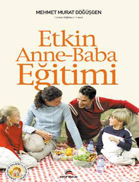 Etkin Anne-Baba Eğitimi - Mehmet Murat Döğüşgen kitap kapağı