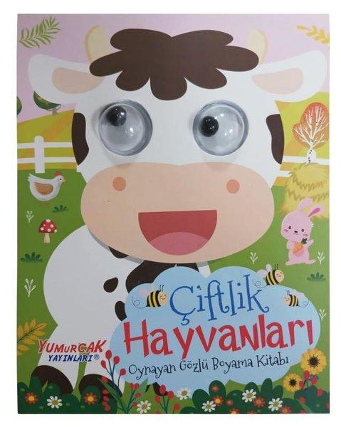 Çiftlik Hayvanları - Oynayan Gözlü Boyama Kitabı | Yumurcak Yayınları (İnce Kapak) - Resim 1