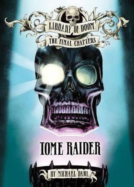 Tome Raider (Library of Doom: The Final Chapters) | Raintree (İnce Kapak) - Resim 1
