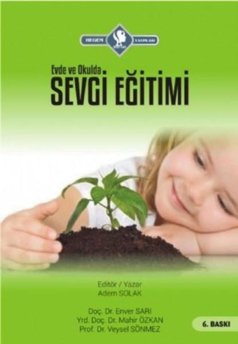 Evde ve Okulda Sevgi Eğitimi | Hegem Vakfı Yayınları