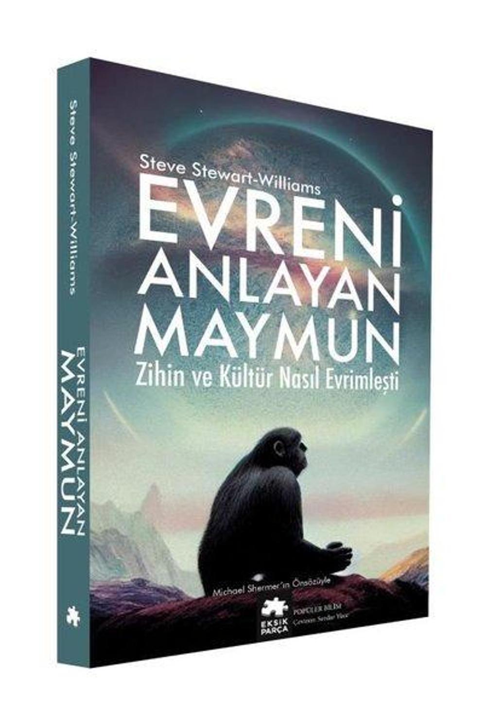 Evreni Anlayan Maymun | Eksik Parça Yayınevi