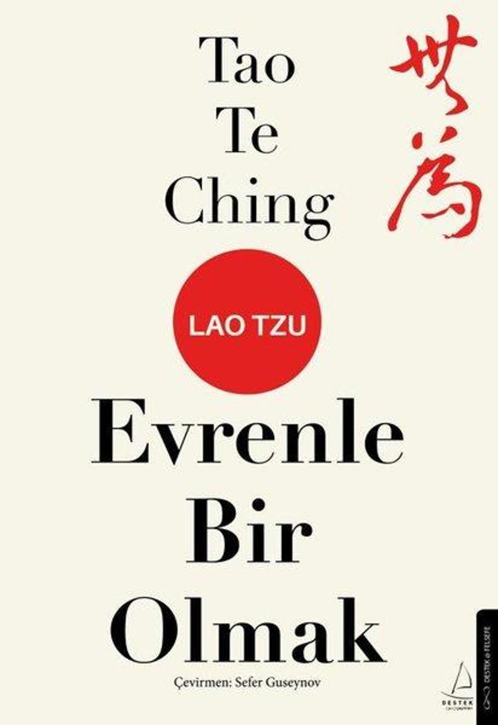Evrenle Bir Olmak - Tao Te Ching | Destek Yayınları
