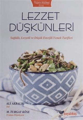 Lezzet Düşkünleri | Boyalıkuş Yayınları (Ciltsiz) - Resim 1