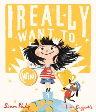 I Really Want to Win | Templar Publishing (Ciltsiz) - Resim 1