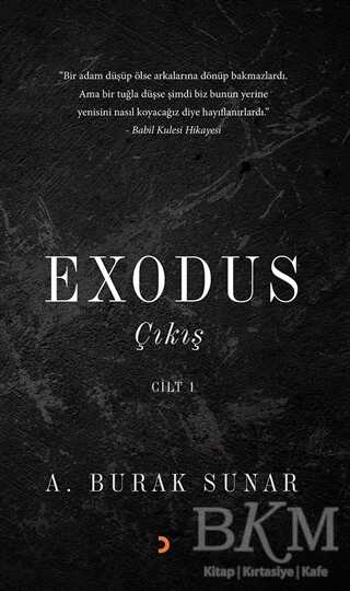 Exodus : Çıkış - Cilt 1 - A. Burak Sunar kitap kapağı
