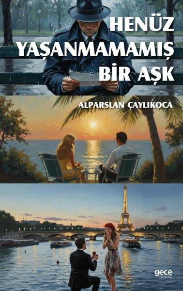 Henüz Yaşanmamış Bir Aşk | Gece Kitaplığı (İnce Kapak) - Resim 1