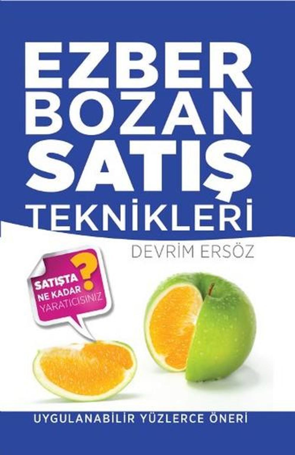 Ezber Bozan Satış Teknikleri | Tortuga