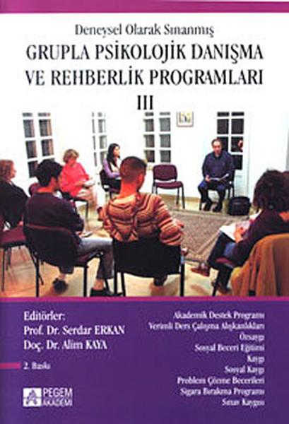 Deneysel Olarak Sınanmış Grupla Psikolojik Danışma ve Rehberlik Programları - 3. Cilt | Pegem Akademi Yayıncılık - Eğitim Bilimleri Dizisi (İnce Kapak) - Resim 1