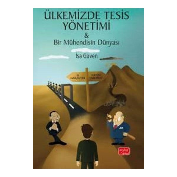 Ülkemizde Tesis Yönetimi - Bir Mühendisin Dünyası | Nobel Bilimsel Eserler (İnce Kapak )