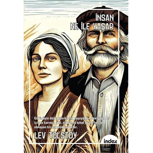 İnsan Ne İle Yaşar