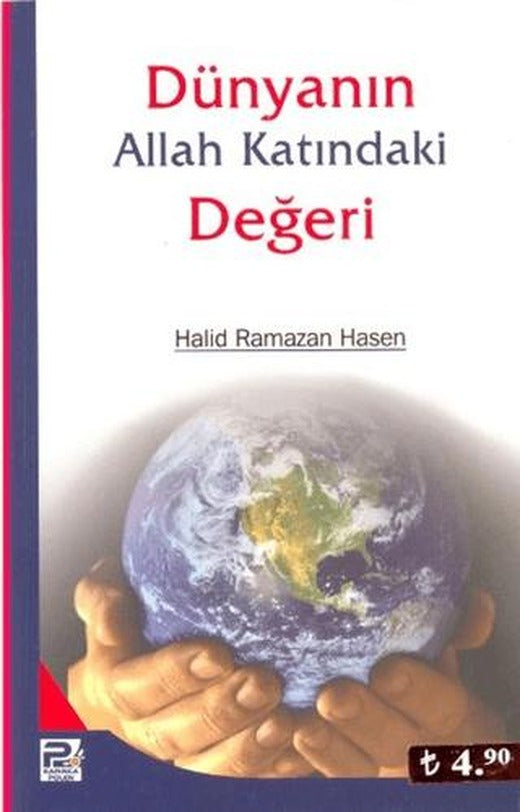 Dünyanın Allah Katındaki Değeri | Karınca & Polen Yayınları (Ciltsiz)
