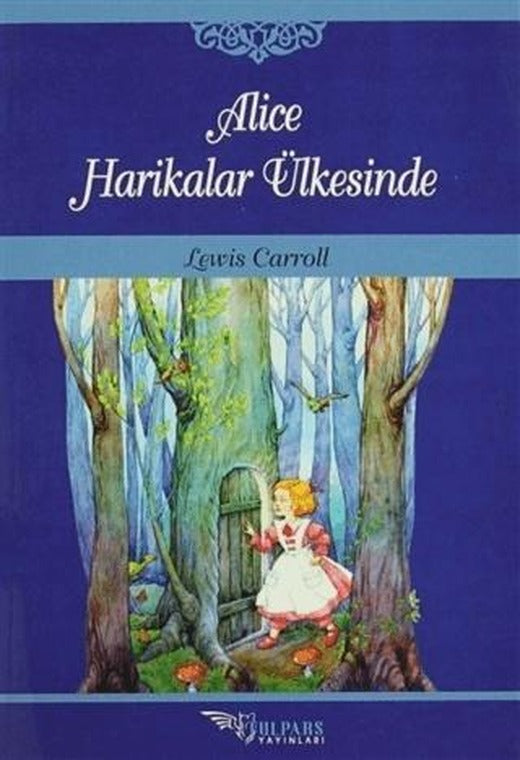 Alice Harikalar Ülkesinde | Tulpars Yayınevi (Ciltsiz)