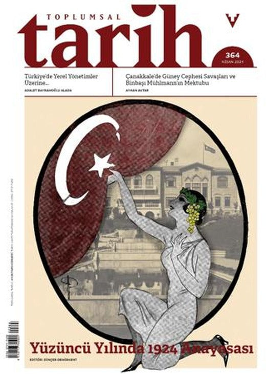 Toplumsal Tarih Dergisi Sayı: 364 Nisan 2024 | Tarih Vakfı Yurt Yayınları - Toplumsal Tarih Dergisi (Ciltsiz)
