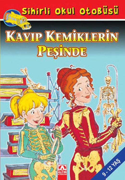 Sihirli Okul Otobüsü - Kayıp Kemiklerin Peşinde | Altın Kitaplar