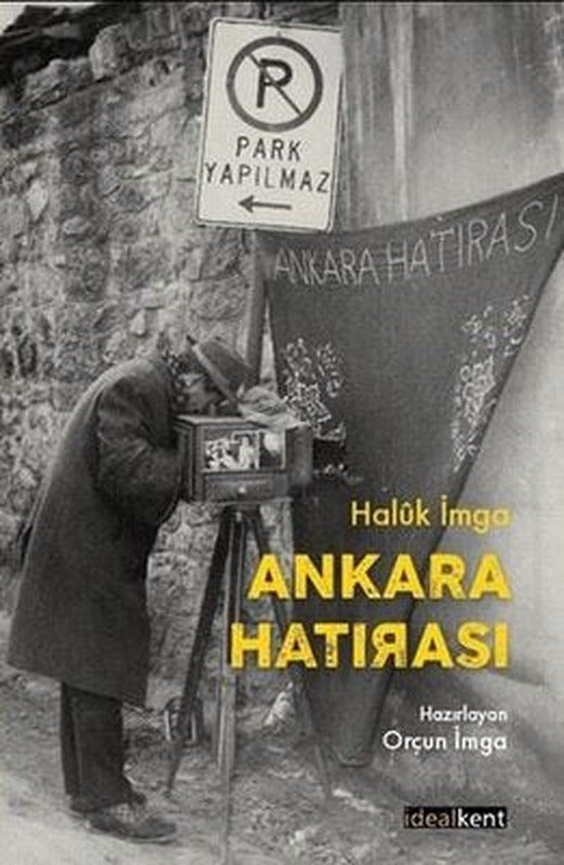 Ankara Hatırası | İdealkent Yayınları (Ciltli )
