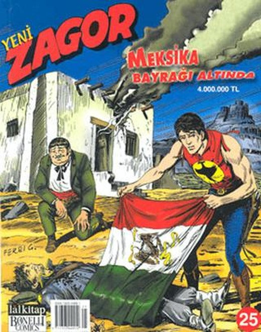 Yeni Zagor Meksika Bayrağı Altında Sayı: 25 | Lal Kitap (Ciltsiz)