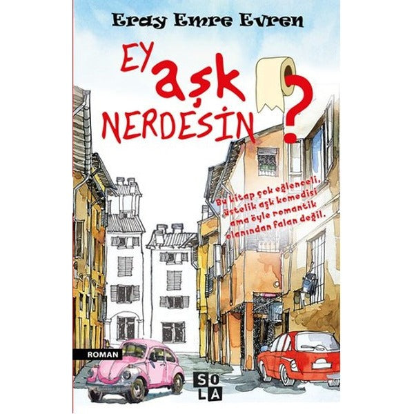 Ey Aşk Nerdesin? | Sola Unitas