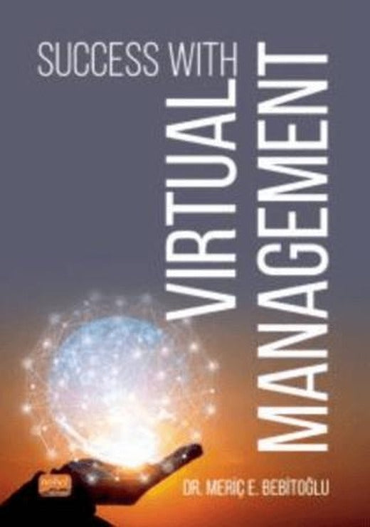 Succes with Virtual Management | Nobel Bilimsel Eserler (Ciltsiz)