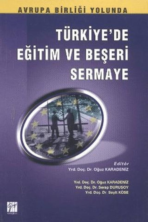Türkiye’de Eğitim ve Beşeri Sermaye | Gazi Kitabevi (Ciltsiz)